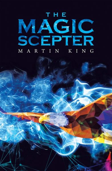 The Magic Scepter (eBook, ePUB) The Magic Scepter (eBook, ePUB)