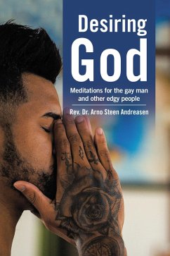 Desiring God (eBook, ePUB) - Andreasen, Arno Steen