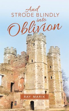 And Strode Blindly into Oblivion (eBook, ePUB)