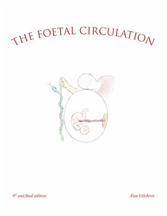 The Foetal Circulation (eBook, ePUB) - Gilchrist, Alan