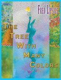 The Tree with Many Colors (eBook, ePUB) The Tree with Many Colors (eBook, ePUB)