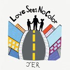 Love Sees No Color (eBook, ePUB)