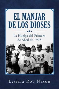 El Manjar De Los Dioses (eBook, ePUB) - Nixon, Leticia Roa