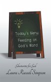 Today's Menu: Feeding on God's Word (eBook, ePUB)