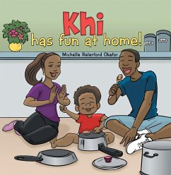 Khi Has Fun at Home (eBook, ePUB) - Okafor, Michelle Relerford