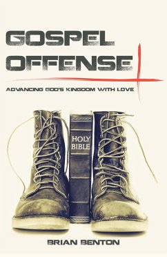 Gospel Offense (eBook, ePUB) - Benton, Brian