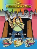 The Paintmaker's Tale (eBook, ePUB)