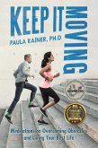 Keep It Moving (eBook, ePUB)