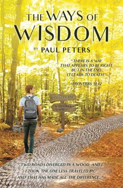 The Ways of Wisdom (eBook, ePUB) - Peters, Paul