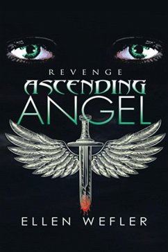 Ascending Angel (eBook, ePUB) - Wefler, Ellen