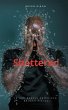 Shattered (eBook, ePUB) - Bild 1