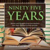 Ninety Five Years (eBook, ePUB)