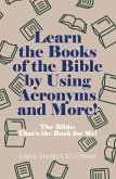 Learn the Books of the Bible by Using Acronyms and More! (eBook, ePUB)