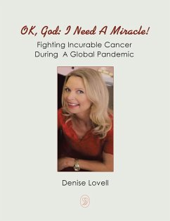 Ok, God: I Need a Miracle! (eBook, ePUB) - Lovell, Denise