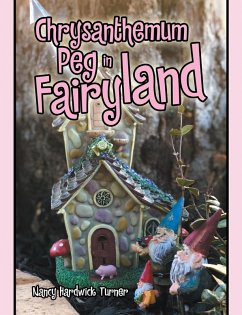 Chrysanthemum Peg in Fairyland (eBook, ePUB)