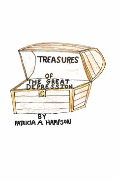 Treasures of the Great Depression (eBook, ePUB) - Hampson, Patricia A.