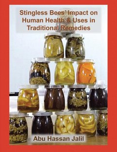 Cover Stingless Bees' Impact on Human Health & Uses in Traditional Remedies (eBook, ePUB)