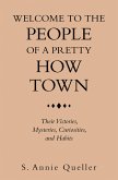 Welcome to the People of a Pretty How Town (eBook, ePUB)