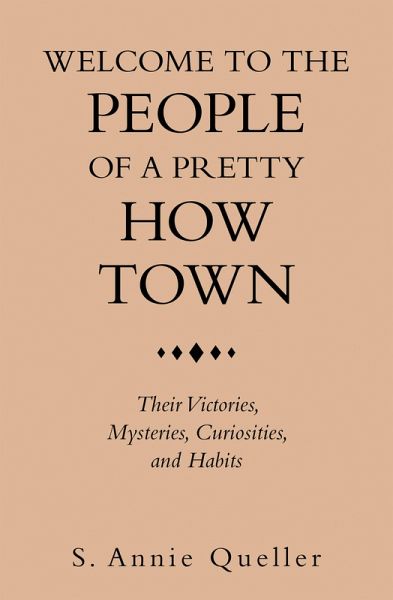 Welcome to the People of a Pretty How Town (eBook, ePUB) Welcome to the People of a Pretty How Town (eBook, ePUB)