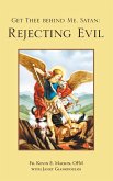 Get Thee Behind Me, Satan: Rejecting Evil (eBook, ePUB)