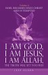 I Am God, I Am Jesus, I Am Allah, the... - Bild 1