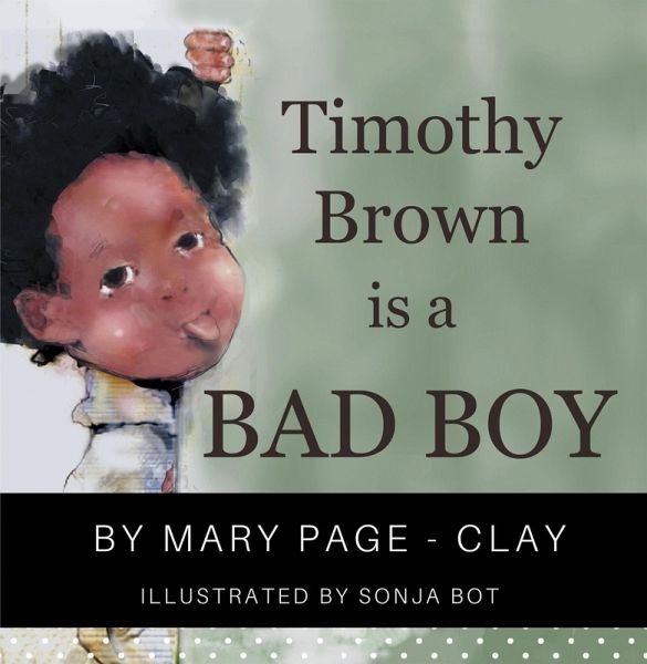 Timothy Brown Is a Bad Boy (eBook, ePUB) Timothy Brown Is a Bad Boy (eBook, ePUB)