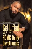 Get Lifted with Pdmk Daily Devotionals (eBook, ePUB)