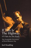 If This Is the Highway (I'Ll Take the Dirt Road) (eBook, ePUB)