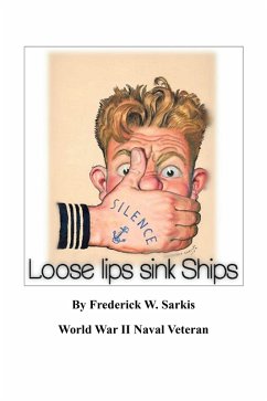 Loose Lips Sink Ships (eBook, ePUB) Loose Lips Sink Ships (eBook, ePUB)