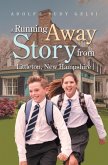 A Running Away Story from Littleton, New Hampshire (eBook, ePUB)