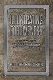 Illustrating Forgiveness (eBook, ePUB)