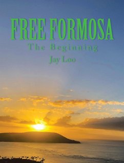 Free Formosa (eBook, ePUB) - Loo, Jay