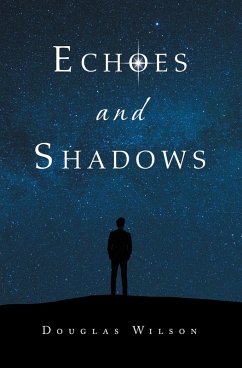 Echoes and Shadows (eBook, ePUB)