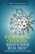 Everything Changes: What's Your Real... - Bild 1