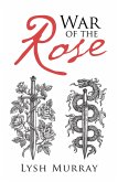 War of the Rose (eBook, ePUB)