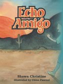 Echo Amigo (eBook, ePUB)