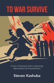 To War Survive (eBook, ePUB)