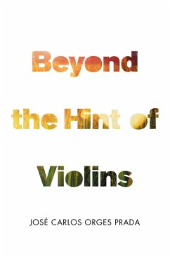 Beyond the Hint of Violins (eBook, ePUB)
