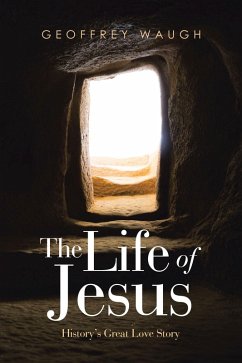 The Life of Jesus (eBook, ePUB) - Waugh, Geoffrey