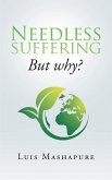Needless Suffering (eBook, ePUB)
