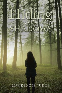 Hiding in the Shadows (eBook, ePUB) - Judge, Mackenzie