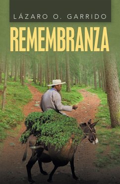 Remembranza (eBook, ePUB) - Garrido, Lázaro O.