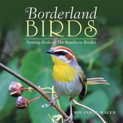 Borderland Birds (eBook, ePUB) - Wauer, Roland H.