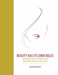 Beauty Has Its Own Rules (eBook, ePUB) - Rekanaty, Helga