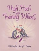 High Heels and Training Wheels (eBook, ePUB)