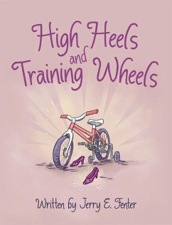 High Heels and Training Wheels (eBook, ePUB) Cover High Heels and Training Wheels (eBook, ePUB)