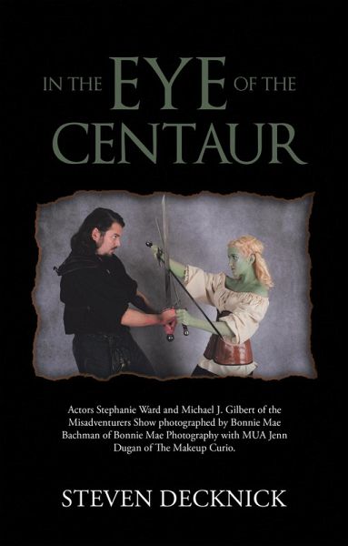In the Eye of the Centaur (eBook, ePUB) In the Eye of the Centaur (eBook, ePUB)