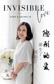 Invisible Love (eBook, ePUB) Invisible Love (eBook, ePUB)