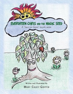 Evergreen Chris and the Magic Seed (eBook, ePUB) - Casey-Griffin, Mary