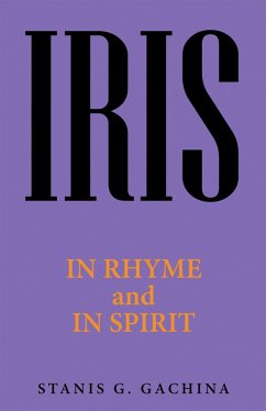 Iris (eBook, ePUB) - Gachina, Stanis G.